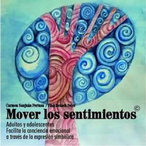Mover los Sentimientos · Herramienta para desarrollar la inteligencia emocional